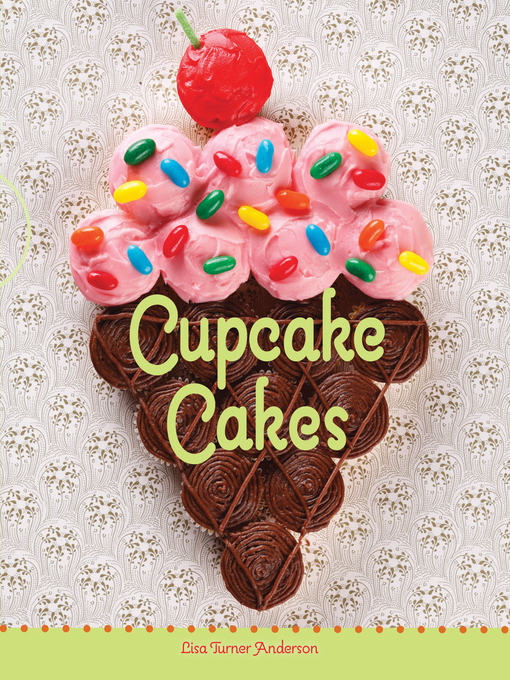 Title details for Cupcake Cakes by Lisa Anderson - Wait list
